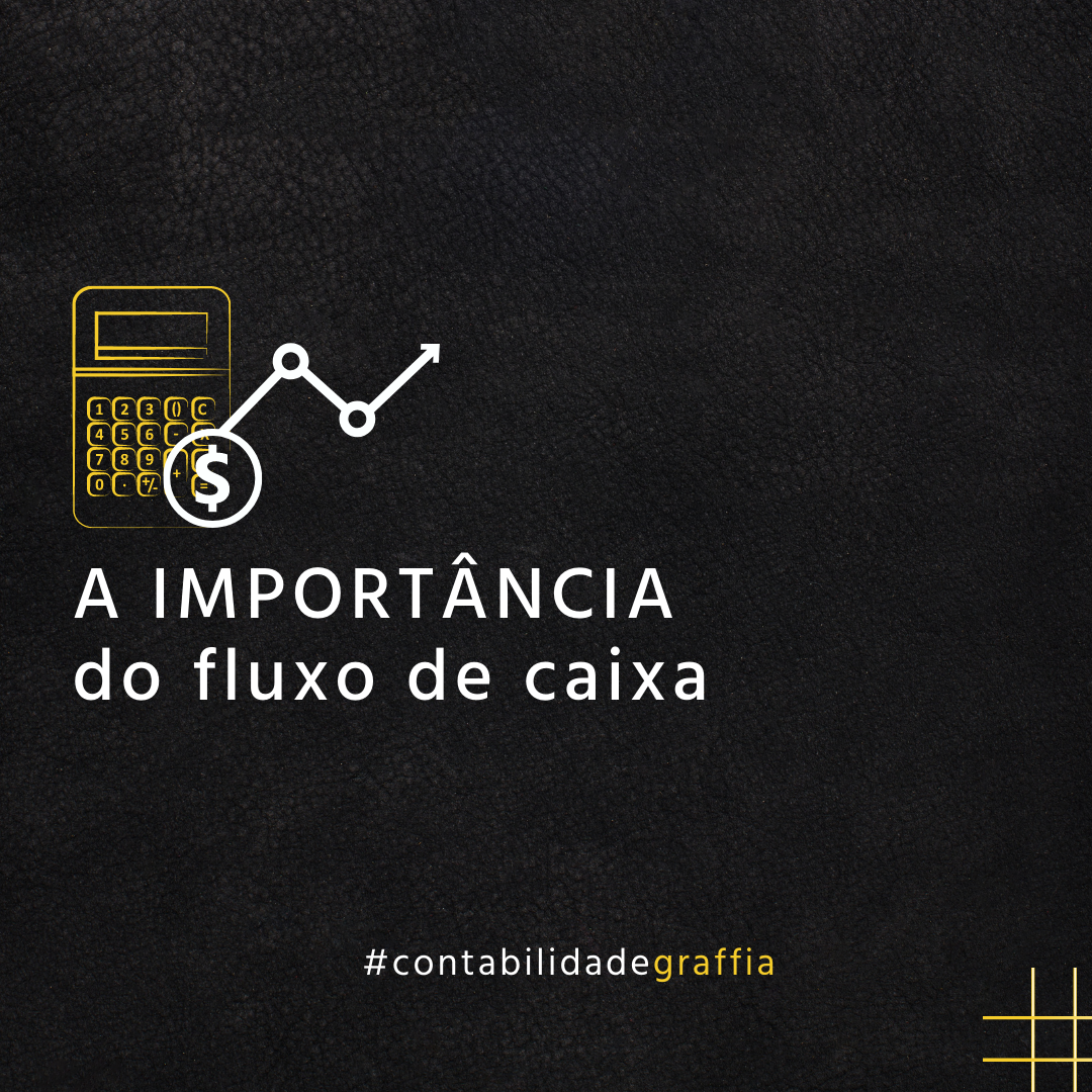 Read more about the article A importância do fluxo de caixa: